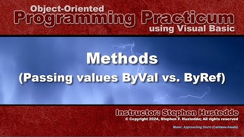 OOP Programming (VB) - 08J ByVal vs. ByRef