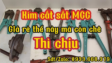 Kìm cắt sắt MCC | Kìm cộng lực | Bình Tool nội địa Nhật