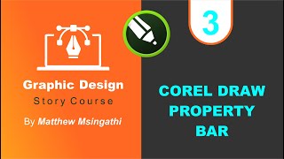 Corel Draw Property Bar - Graphic Design Course