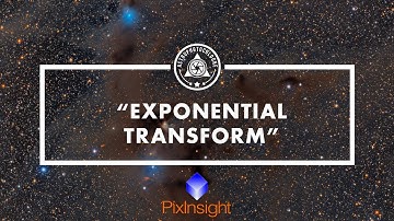 Exponential Transformation in PixInsight