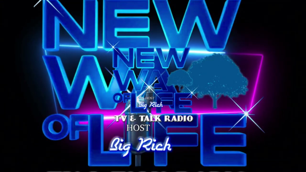 NEW WAY OF LIFE TV AND TALK RADIO. LIVE EVERY MONDAY. SATURDAYS 8PM ON NEW WAY OF LIFE TV CHANNEL  