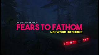Download Lagu Fears to Fathom: Norwood Hitchhike OST - Psychodelic MP3