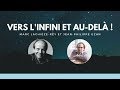 « Vers l'infini et au-delà ! » - Conférence de Marc-Lachièze Rey et Jean-Philippe Uzan