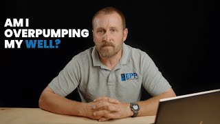 Am I Over Pumping My Well?