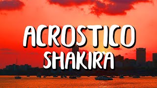 Shakira - Acrostico (Letra/Lyrics)