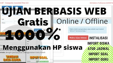 UJIAN SEKOLAH BERBASIS WEB | Ujian Online | ujian offline | gratis