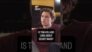 Tom Holland says he knows nothing about AVENGERS: SECRET WARS