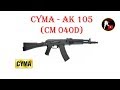 [ОБЗОР] CYMA - AK 105 CM 040D AEG airsoft (страйкбол)