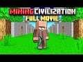 Minecraft but i survive in mining civilization full movie