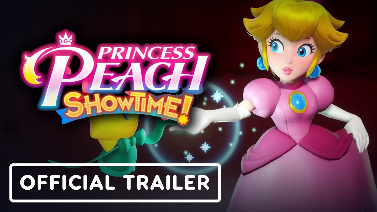 Princess Peach: Showtime! - Official Announcement Trailer