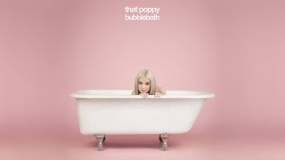 That Poppy - Bubblebath (Full EP)