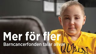 Mer För Fler - Barncancerfonden Talar Allvar