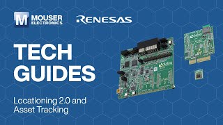 Download Lagu Deploying Renesas Locationing 2.0 for Precision Asset Tracking: Tech Guides | Mouser Electronics MP3