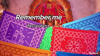 Remember Me - Recuérdame - COCO - Miguel ft. Natalia Lafourcade (Lyrics) Sub español