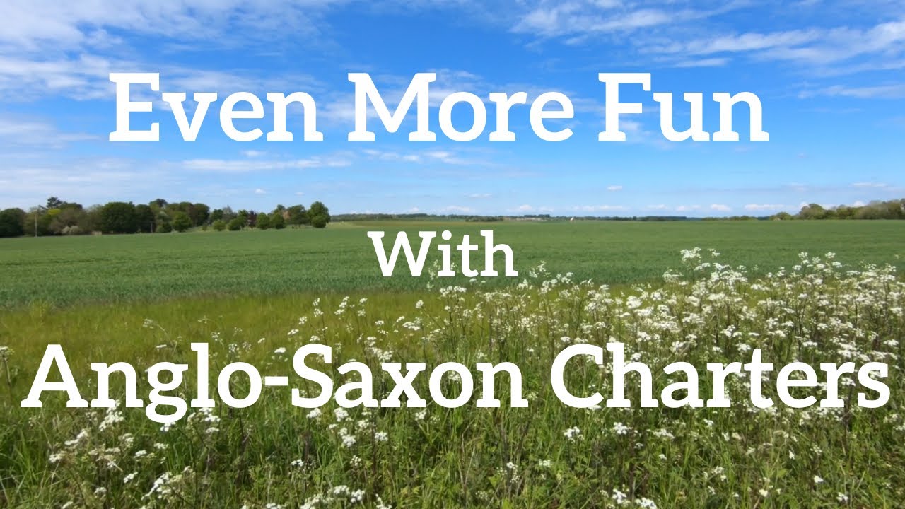 Even More Fun With Anglo-Saxon Charters - Hangman’s Stone, Dwarves and Roman Mosaics