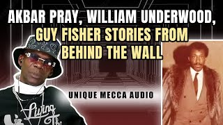 Akbar Pray William Underwood Guy Fisher Stories From Behind The Wall