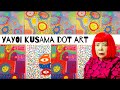 Yayoi Kusama Dot Art 🍡