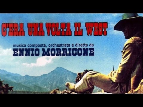 Download Ennio Morricone - Best tracks from Once upon a time in the west - Official Original Soundtrack