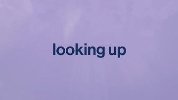 Lauren Spencer Smith - Looking Up (Lyric Video)
