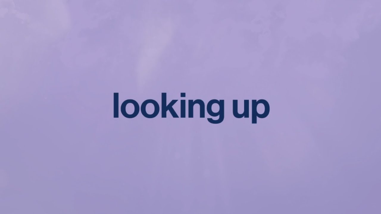 Lauren Spencer Smith - Looking Up (Lyric Video) Lauren Spencer Smith - Looking Up (Lyric Video)