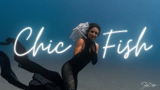 Elena Del Mar, Underwater Dance: CHIC FISH.