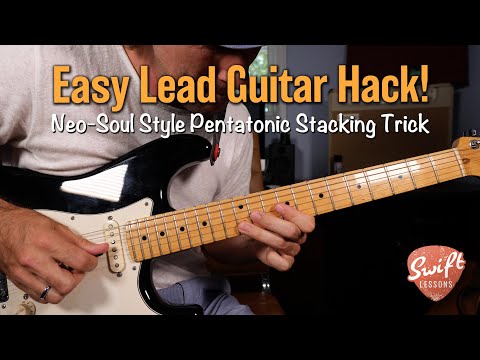 Sexy Neo Soul, R&B Style Lead Guitar Trick – Major Pentatonic Stacking Lesson