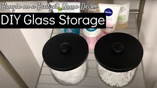 DIY Glass Storage | Bougie on a Budget