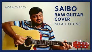 Miniatura de vídeo de "Saibo - Guitar cover | Shor in the city |"