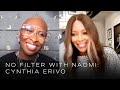 Cynthia Erivo on Representation in Hollywood & Always Speaking Up | No Filter with Naomi