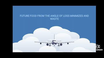 tương lai lương thực từ góc độ giảm thiểu thất thoát và lãng phí