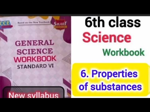 6 properties of substance workbook answer 6 class new syllabus|6th science workbook chapter 6 answer