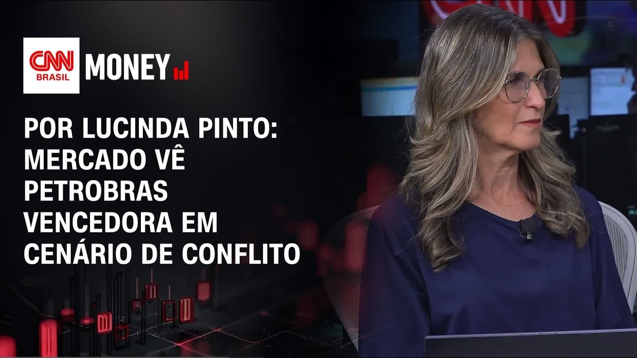 Por Lucinda Pinto: Mercado vê Petrobras vencedora em cenário de conflito | FECHAMENTO DE MERCADO