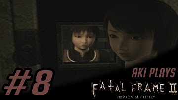 Aki plays Fatal Frame 2 #8 | The Rage Is Real!