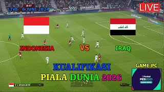 INDONESIA VS IRAQ ( KUALIFIKASI PIALA DUNIA 2026, GAMEPLAY SIMULATION PES 2021)