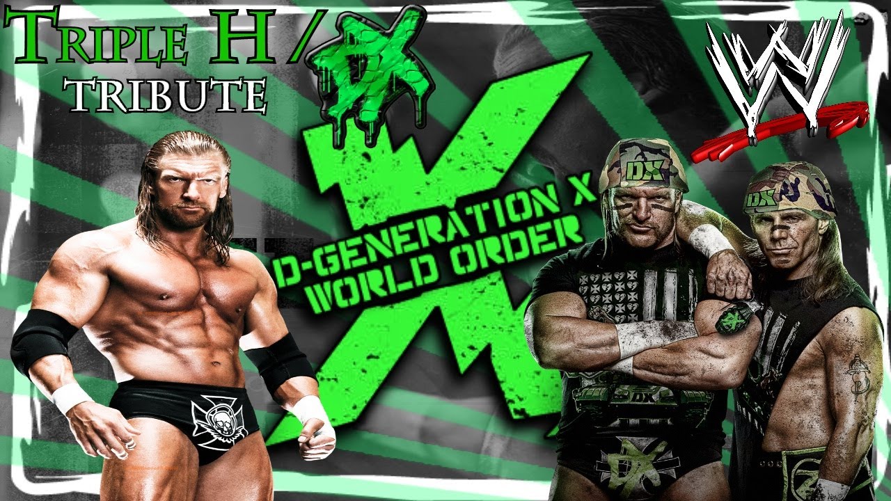 WWE: Triple H / D-Generation X Tribute - YouTube