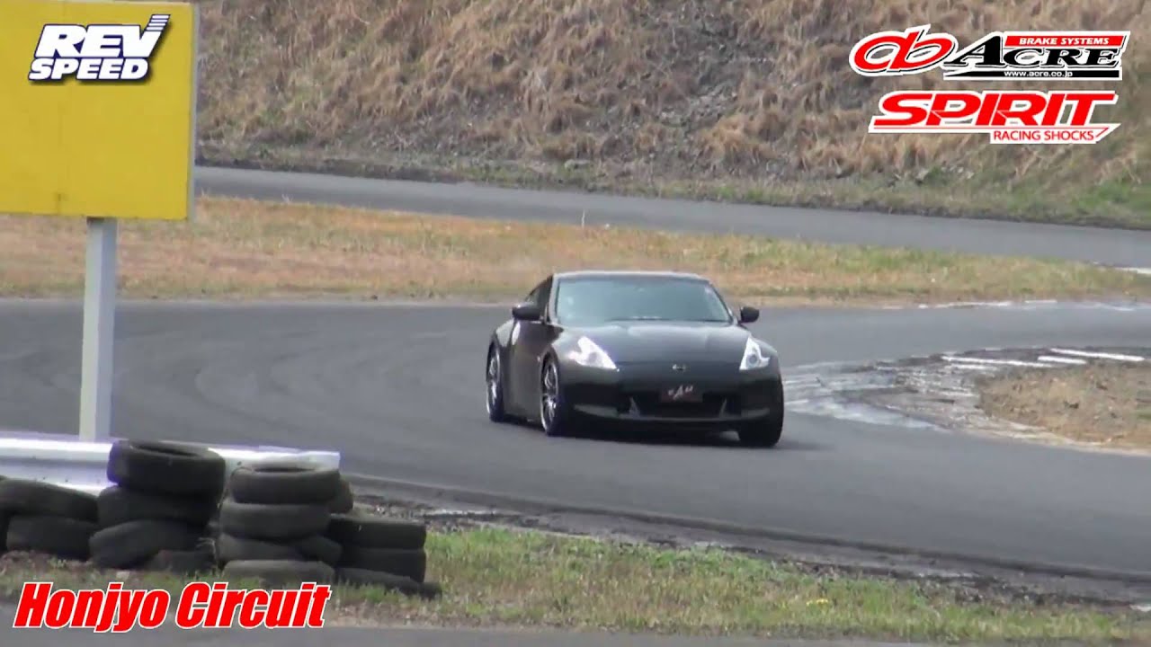 Z34 S15本庄サーキット Spirit車高調 アクレブレーキパッド開発テスト Youtube
