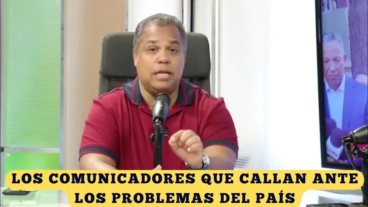 Los comunicadores que callan ante los problemas del País - YouTube