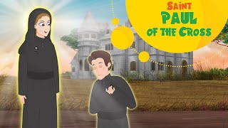 Saint Paul of the Cross | Stories of Saints | Episode 127