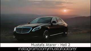 Mustafa Atarer - Hell