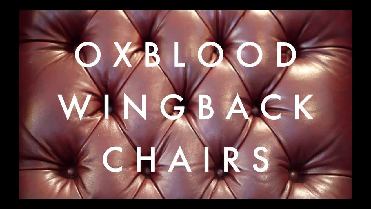 Oxblood Leather Wingback Chairs Casa Victoria Vintage
