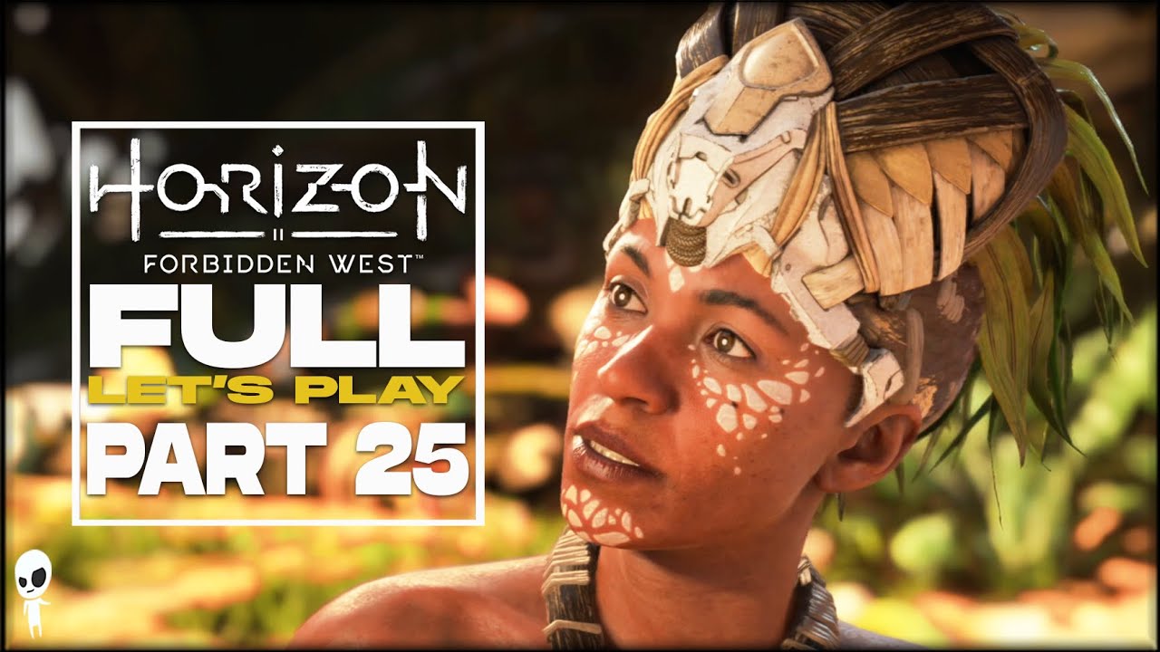 PART 25 // THE DYING LANDS // HORIZON FORBIDDEN WEST // Let's Play Playthrough