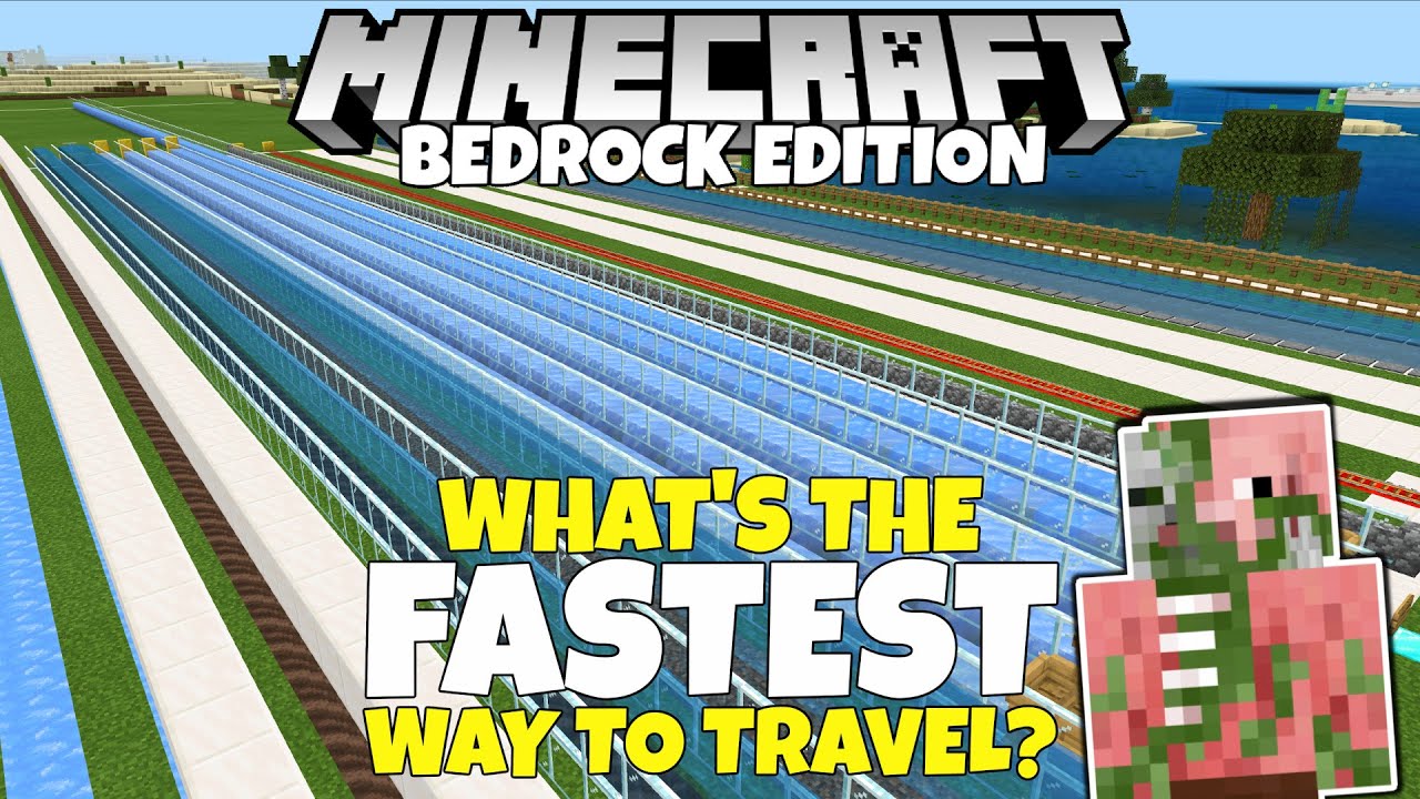 fastest way to travel minecraft bedrock