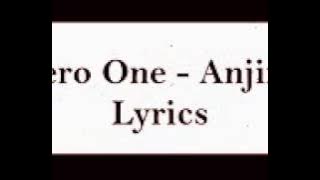 Zero One - Anjing Lyrics