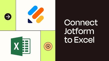 How to Connect Jotform to Excel - Easy Integration