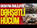 Rusiyaya DƏHŞƏTLİ hücum: Ö*lənlər var, Ukrayna Donbasda İRƏLİLƏYİR – TV Musavat