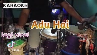 Download Lagu Adu Hai ( karaoke) versi koplo - jaranan MP3 Download Lagu Adu Hai ( karaoke) versi koplo - jaranan MP3