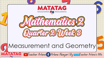 Mathematics 2 Week 3 Quarte 2 Measurement and Geometry