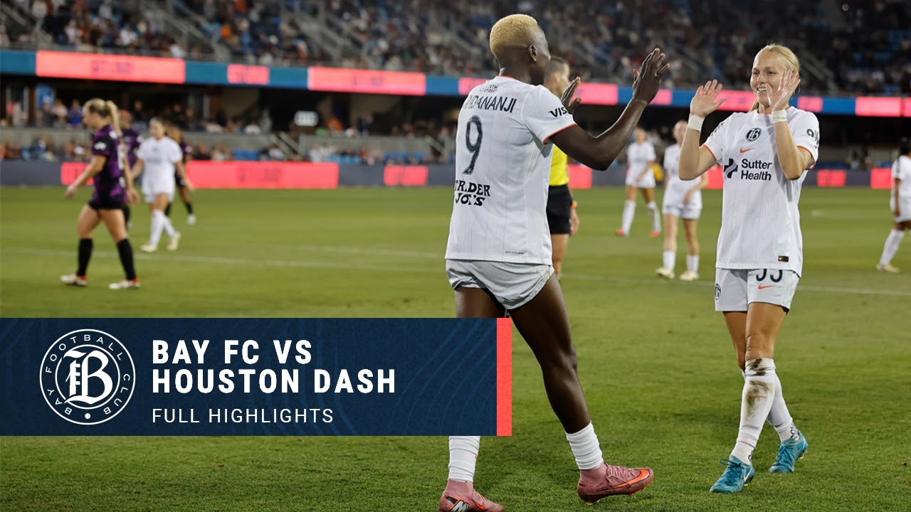 FULL HIGHLIGHTS | Bay FC vs Houston Dash