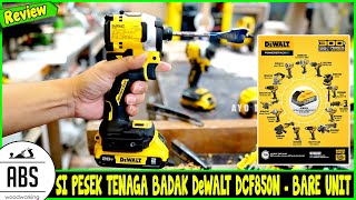 BERKUALITAS - Nyekrup Makin Nyaman Pakai DeWALT Impact Driver DCF850 Bare Unit Seri Atomic