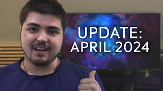 Update - I'm Back! (April 2024)